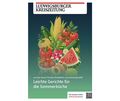 Das neue Dossier rund um die Sommerküche. Das neue Dossier rund um die Sommerküche.